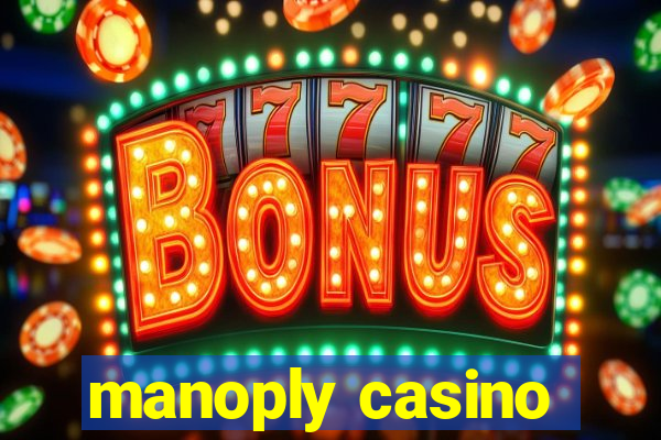 manoply casino