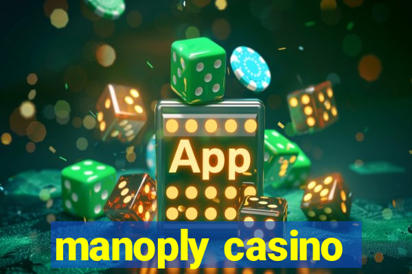 manoply casino