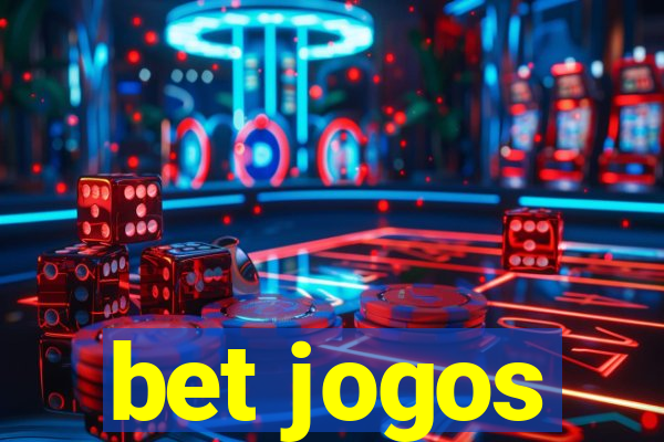 bet jogos