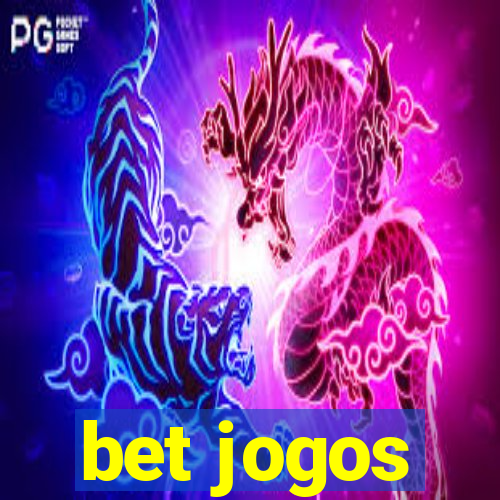 bet jogos