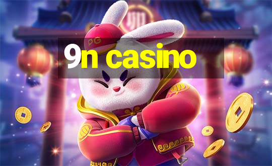 9n casino