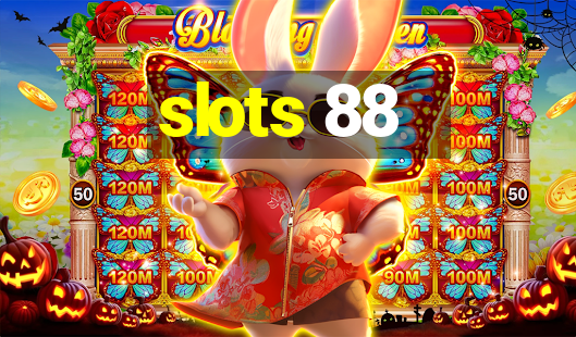 slots 88