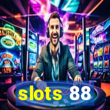 slots 88