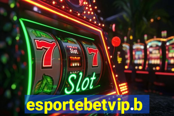 esportebetvip.bet