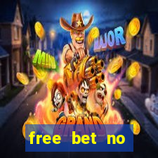 free bet no deposit bingo