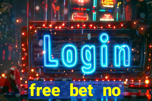 free bet no deposit bingo