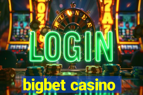 bigbet casino