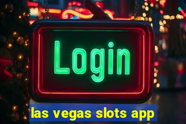 las vegas slots app