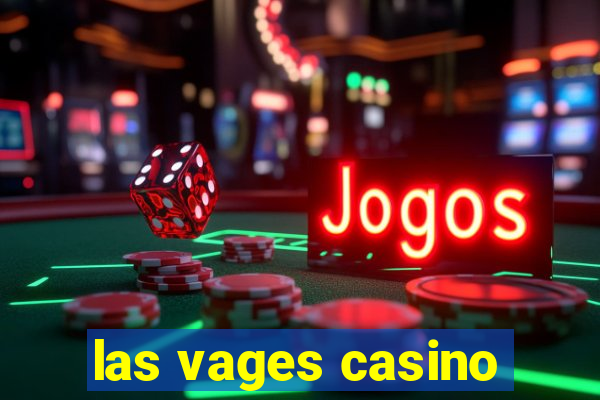 las vages casino