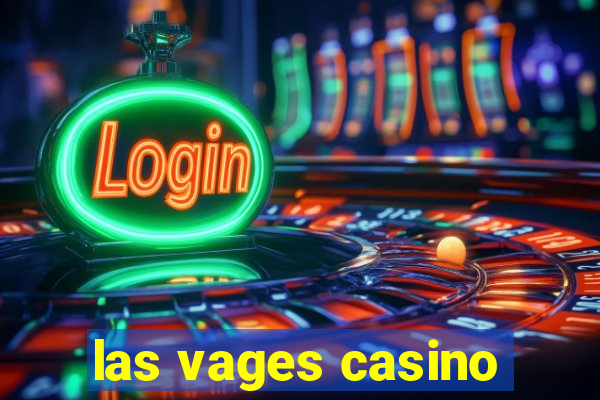 las vages casino