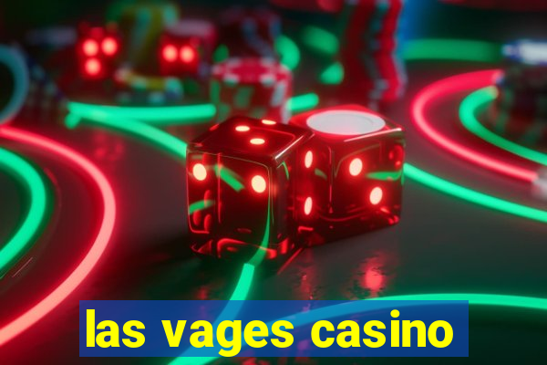 las vages casino