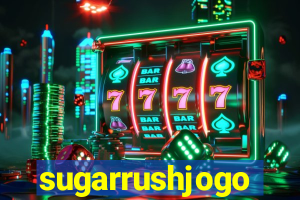 sugarrushjogo