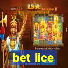 bet lice