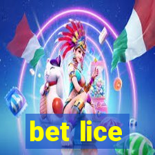 bet lice