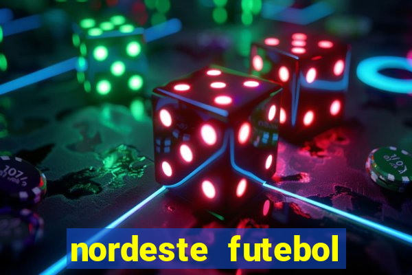 nordeste futebol net aposta