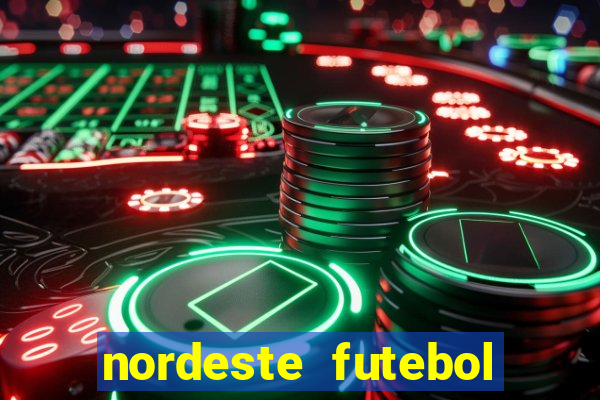 nordeste futebol net aposta