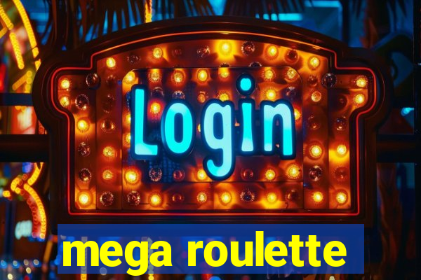 mega roulette