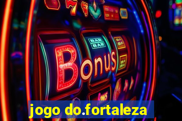 jogo do.fortaleza