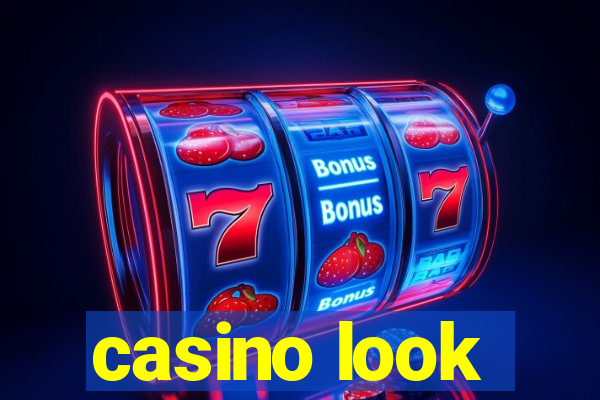 casino look