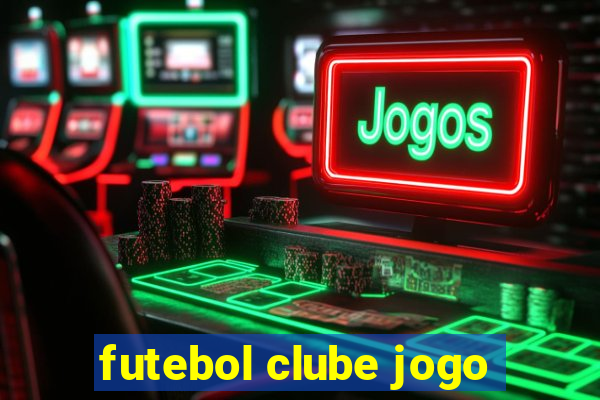 futebol clube jogo