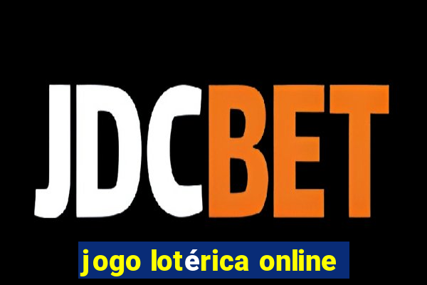 jogo lotérica online