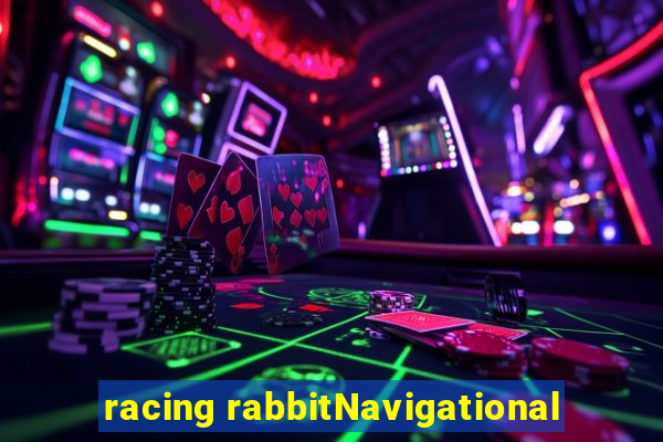 racing rabbitNavigational