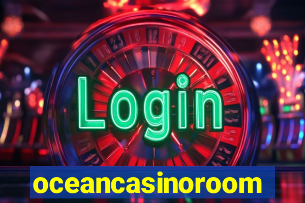 oceancasinoroom