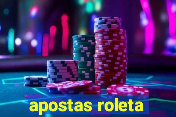 apostas roleta