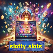 slotty slots