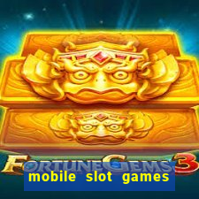 mobile slot games no deposit