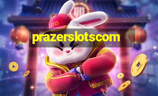 prazerslotscom