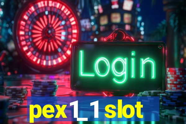 pex1_1 slot