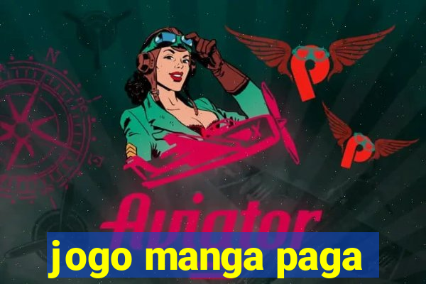 jogo manga paga