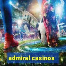 admiral casinos