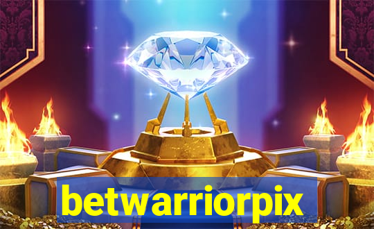 betwarriorpix