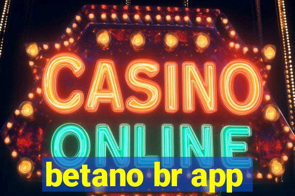 betano br app