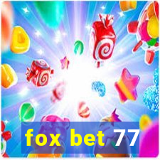 fox bet 77