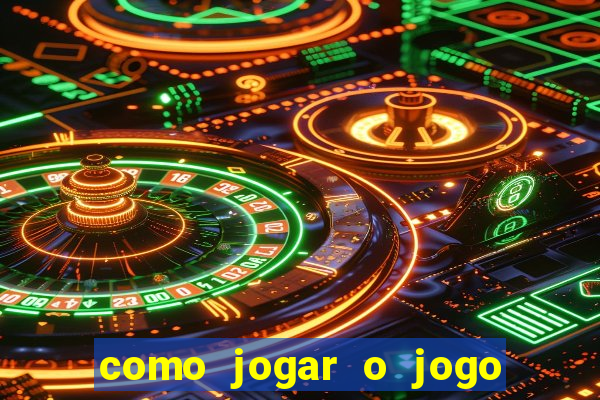 como jogar o jogo do tigrinho para ganhar dinheiro