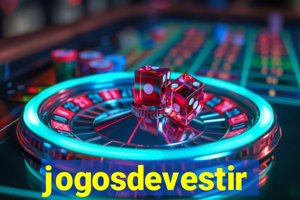 jogosdevestir