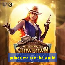 prince we are the world