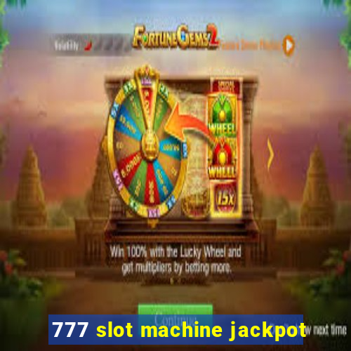 777 slot machine jackpot