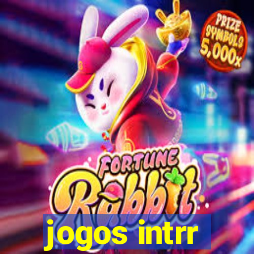 jogos intrr