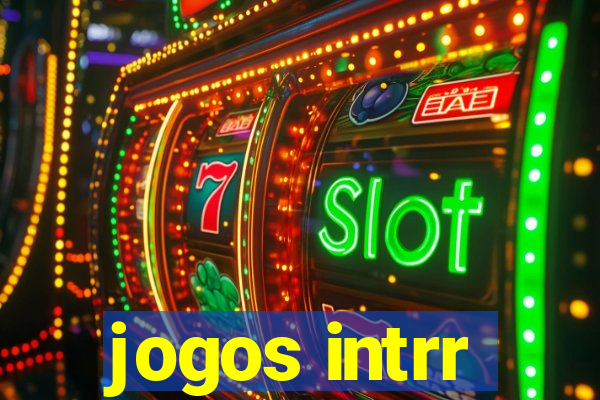 jogos intrr