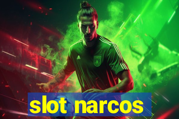 slot narcos