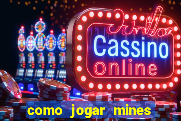 como jogar mines na blaze