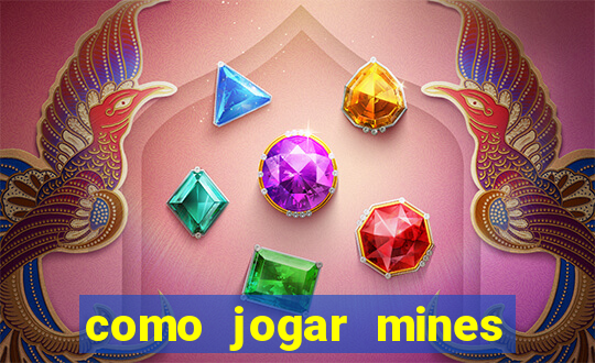 como jogar mines na blaze