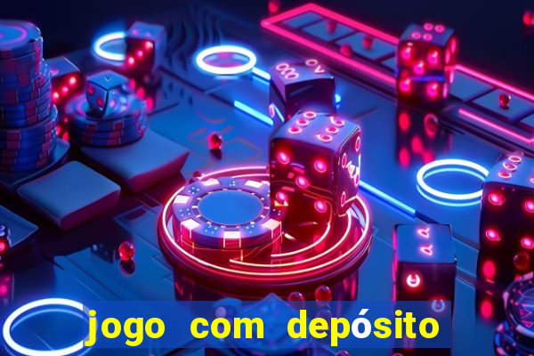 jogo com depósito de 1 real