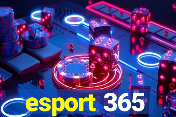 esport 365