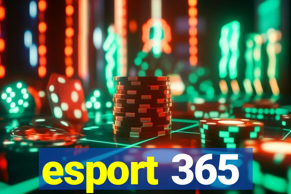 esport 365