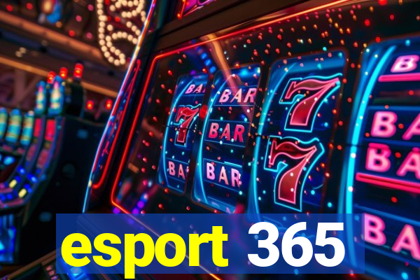 esport 365